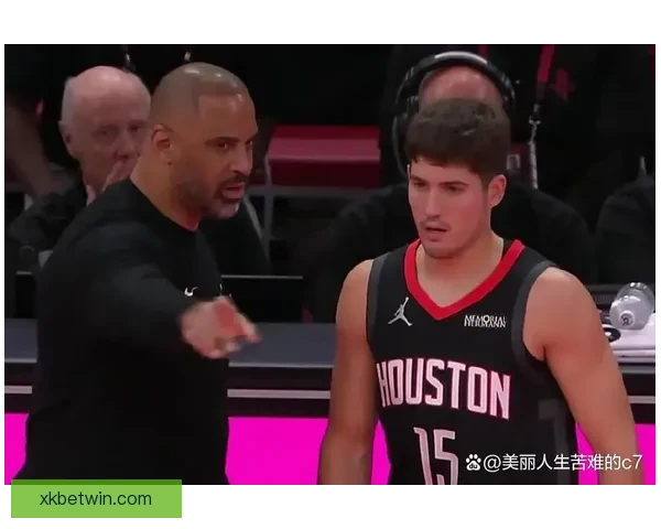 乌度卡调整首发阵容伊森顶替谢泼德对阵尼克斯核心发力